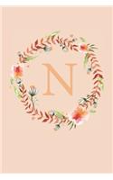 N: Soft Floral Wreath Monogram Sketchbook - 110 Sketchbook Pages (6 x 9) - Floral Watercolor Monogram Sketch Notebook - Personalized Initial Letter Jou