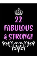 22 Fabulous & Strong