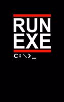 Run Exe: Food Journal & Meal Planner Diary To Track Daily Meals And Fitness Activities For Programmers, Computer Lovers And Coders (6 x 9; 120 Pages)