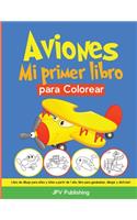 Aviones Mi primer libro para Colorear
