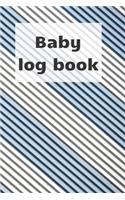 Baby Log Book: Track newborn baby healthcare: slepping, breastfeeding and other activities, children health notebook