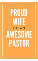 Proud Wife of an Awesome Pastor