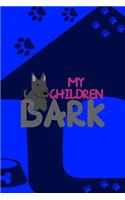 My Children Bark