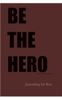 Be The Hero