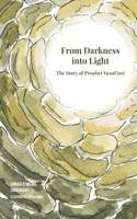 From Darkness Into Light