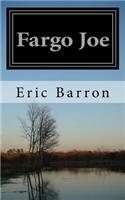 Fargo Joe