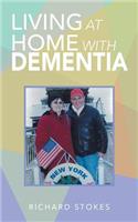 Living at Home with Dementia