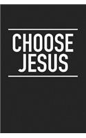 Choose Jesus