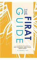 The Firat Guide for Private School Fit