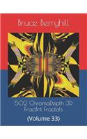 502 ChromaDepth 3D FractInt Fractals: (Volume 33)