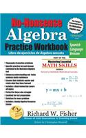 No-Nonsense Algebra Practice Workbook, Spanish Language Version