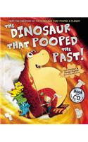 The Dinosaur that Pooped the Past!