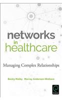 Networks in Healthcare