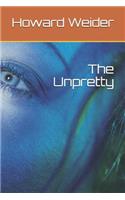 Unpretty