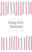 Adoption Journal: A Memory Diary 6 X 9 Lined Notebook