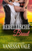 Ihre rebellische Braut
