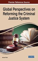 Global Perspectives on Reforming the Criminal Justice System