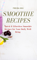 Smoothie Recipes