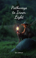 Pathways to Inner Light
