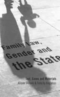 Family Law Gender and the State: Text, Cases and Materials