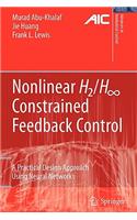 Nonlinear H2/H-Infinity Constrained Feedback Control: A Practical Design Approach Using Neural Networks