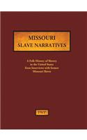 Missouri Slave Narratives