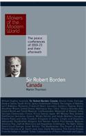 Sir Robert Borden: Canada
