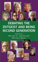 Debating the Zeitgeist and Being Second Generation