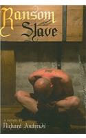 Ransom Slave
