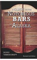 A Guide to the Notorious Bars of Alaska