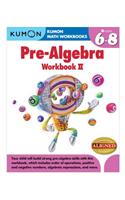 Kumon Pre-Algebra Workbook II