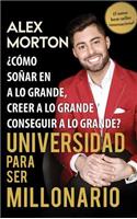 Sala de Dormitorios a Millonario: Como Sonar Grande, Creer Grande y Lograr Grandes