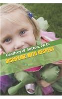Discipline with Respect