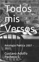 Todos MIS Versos: Antolog