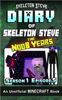 Diary of Minecraft Skeleton Steve the Noob Years - Season 1 Episode 5 (Book 5)