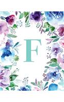 F: Watercolor Floral, 150 Pages, 8" x 10"(Blank Lined Monogram Initial Journal Notebook for Composition, Sketching, Inspiration, and Notes)