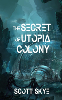 The Secret of Utopia Colony