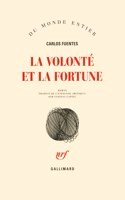 La volonte et la fortune