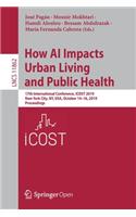 How AI Impacts Urban Living and Public Health
