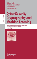 Cyber Security Cryptography and Machine Learning: Fourth International Symposium, Cscml 2020, Be'er Sheva, Israel, July 2-3, 2020, Proceedings