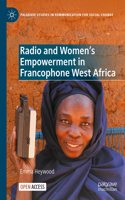 Radio and Women's Empowerment in Francophone West Africa