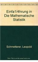 Einfa1/4hrung in Die Mathematische Statistik