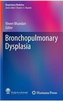 Bronchopulmonary Dysplasia