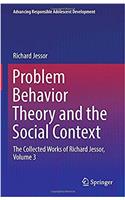 Problem Behavior Theory and the Social Context