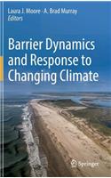 Barrier Dynamics and Response to Changing Climate