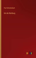 Um die Wartburg