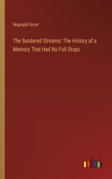 The Sundered Streams