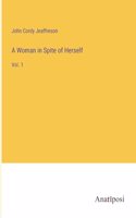 Woman in Spite of Herself