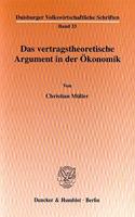 Das Vertragstheoretische Argument in Der Okonomik