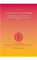 Zwischen Entwurf Und Produkt: Die Griechisch-Romischen Gipsformen Aus Agypten Im Museum August Kestner, Hannover. Mit Einer CD-ROM Der Abgebildeten Museumsobjekte